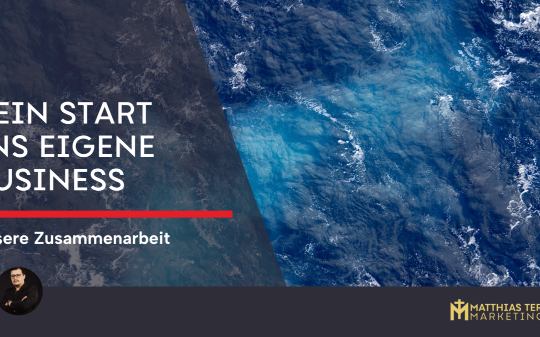 Dein Start ins eigene Business – Unsere Zusammenarbeit