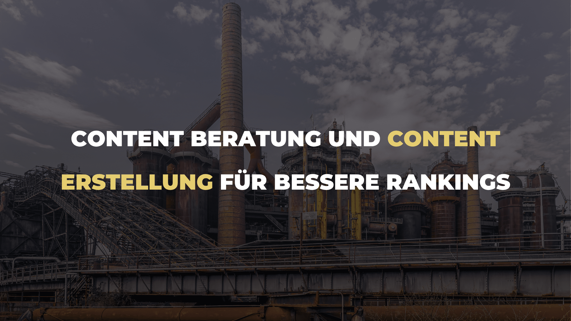 Content Beratung und Content Erstellung für bessere Rankings