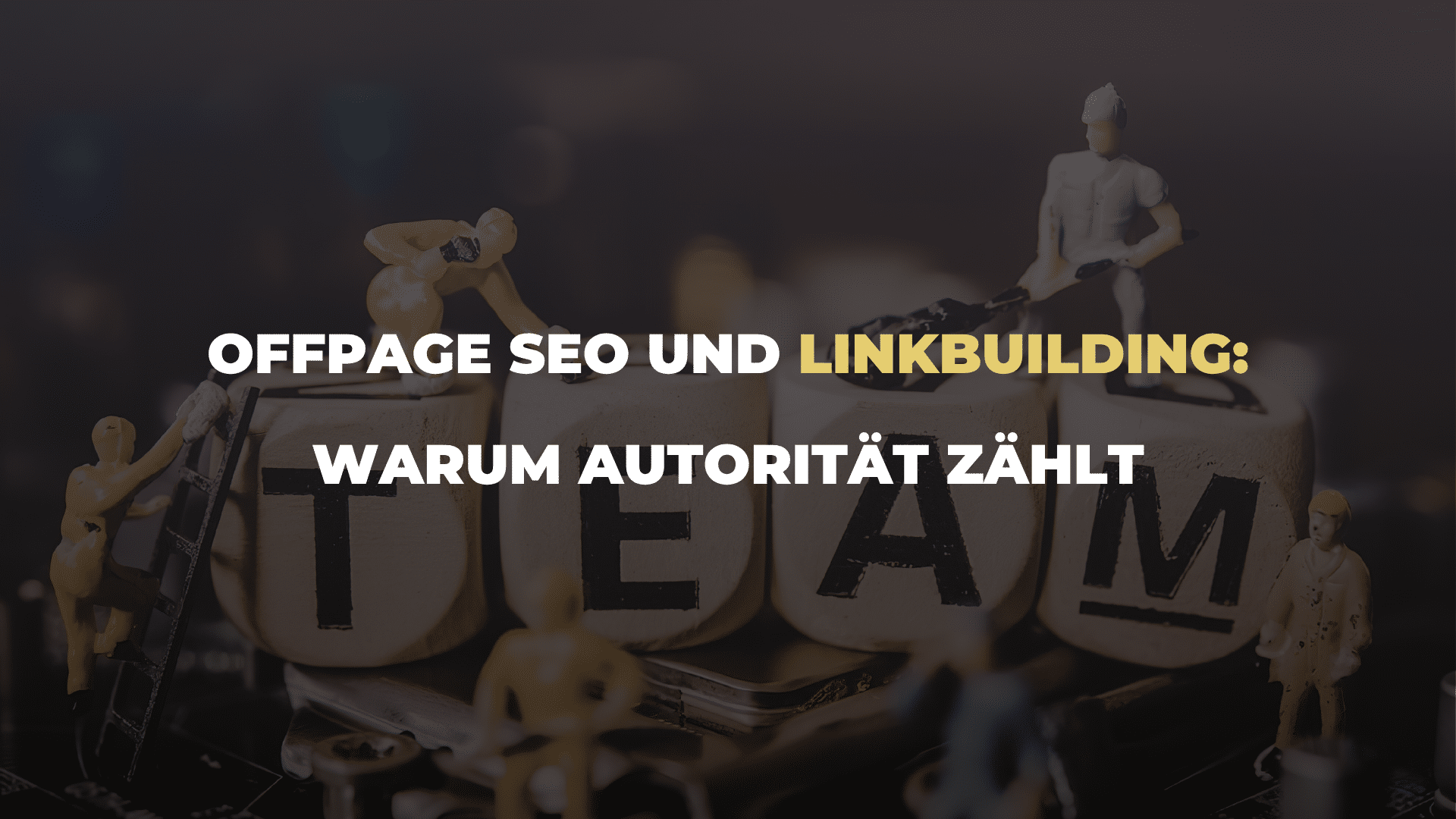 OffPage SEO und Linkbuilding_ Warum Autorität zählt