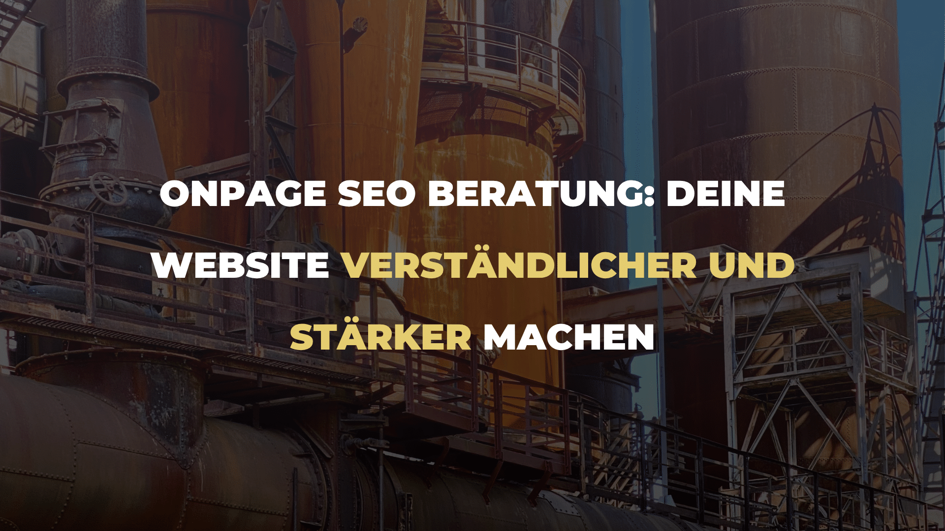OnPage SEO Beratung_ Deine Website verständlicher und stärker machen