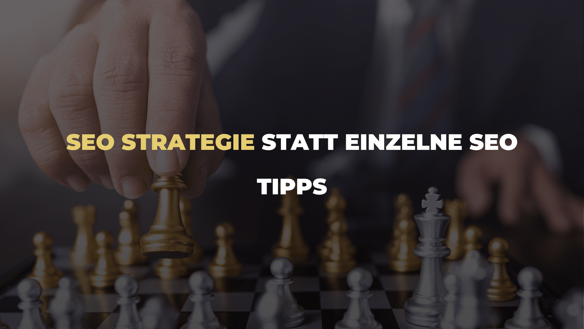 SEO Strategie statt einzelne SEO Tipps