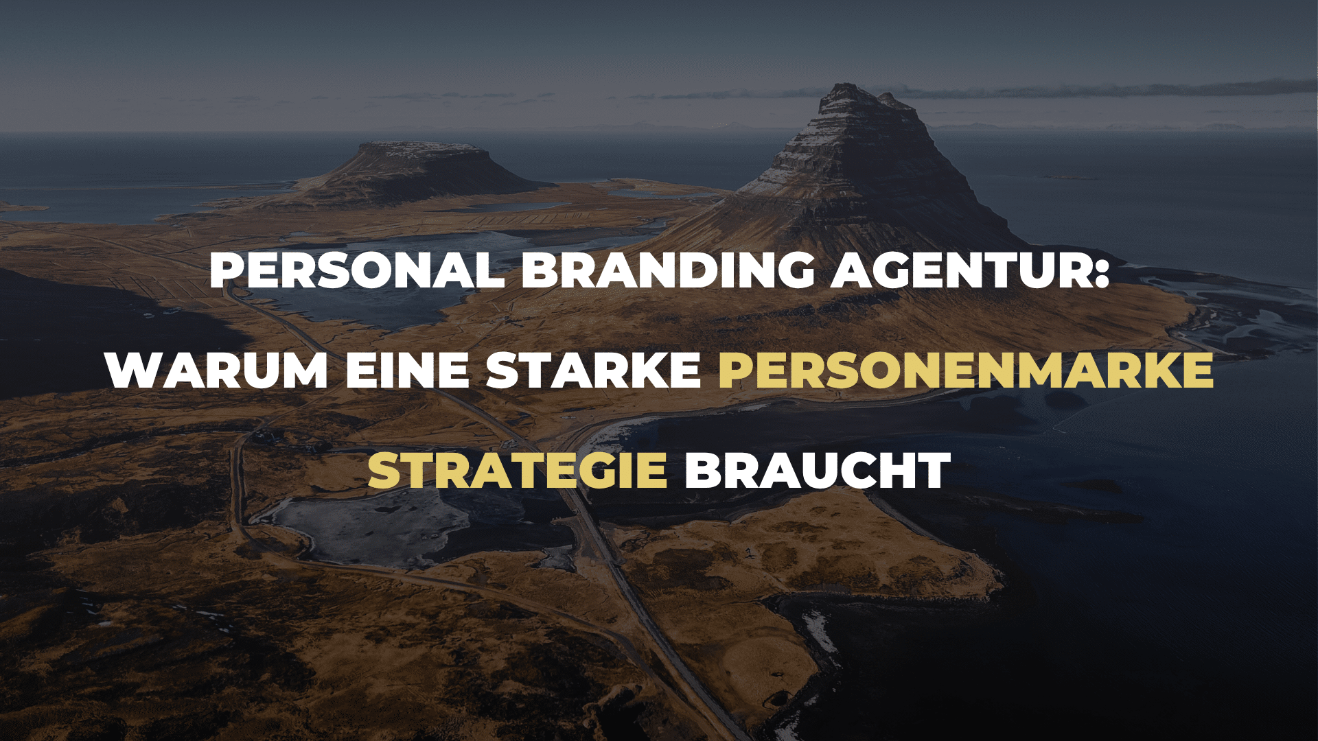 Personal Branding Agentur_ Warum eine starke Personenmarke Strategie braucht