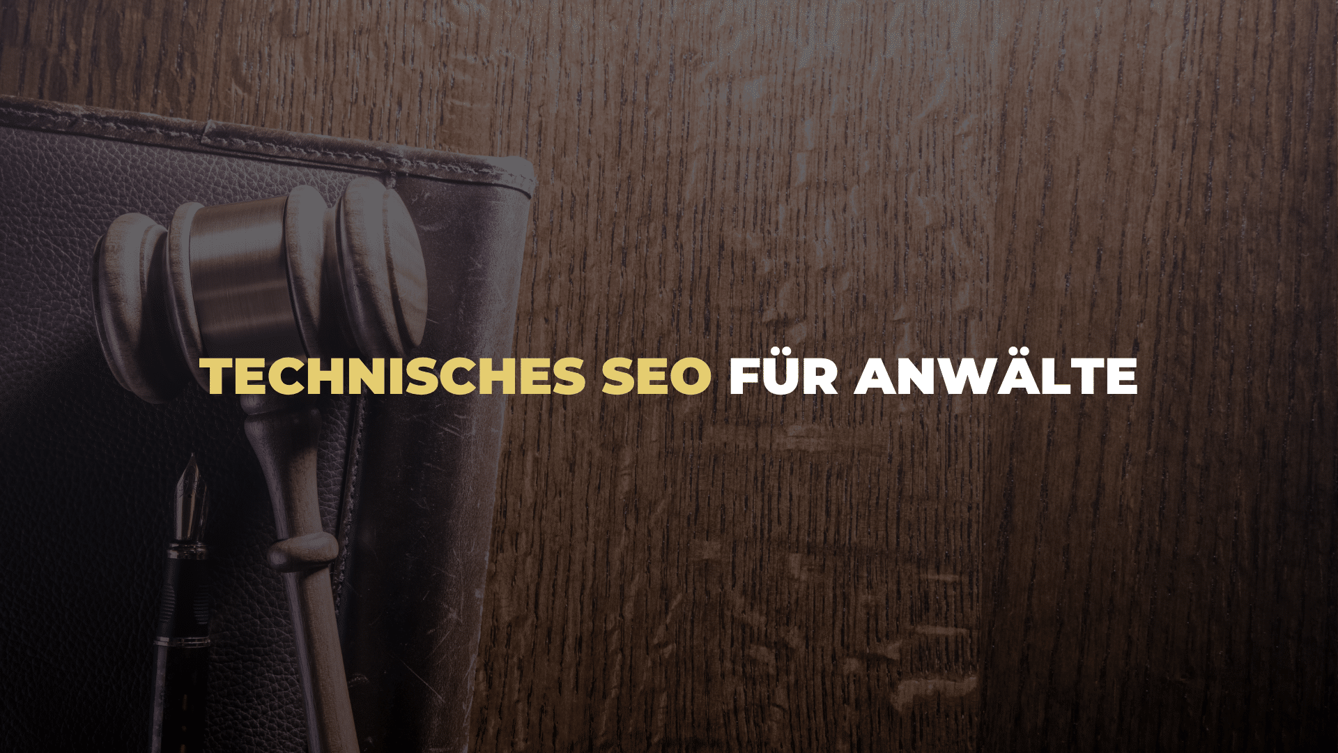 Technisches SEO für Anwälte