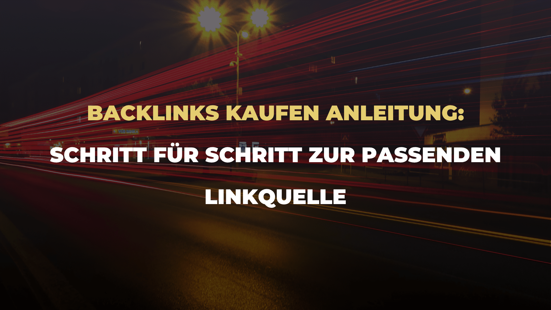 Backlinks kaufen Anleitung_ Schritt für Schritt zur passenden Linkquelle