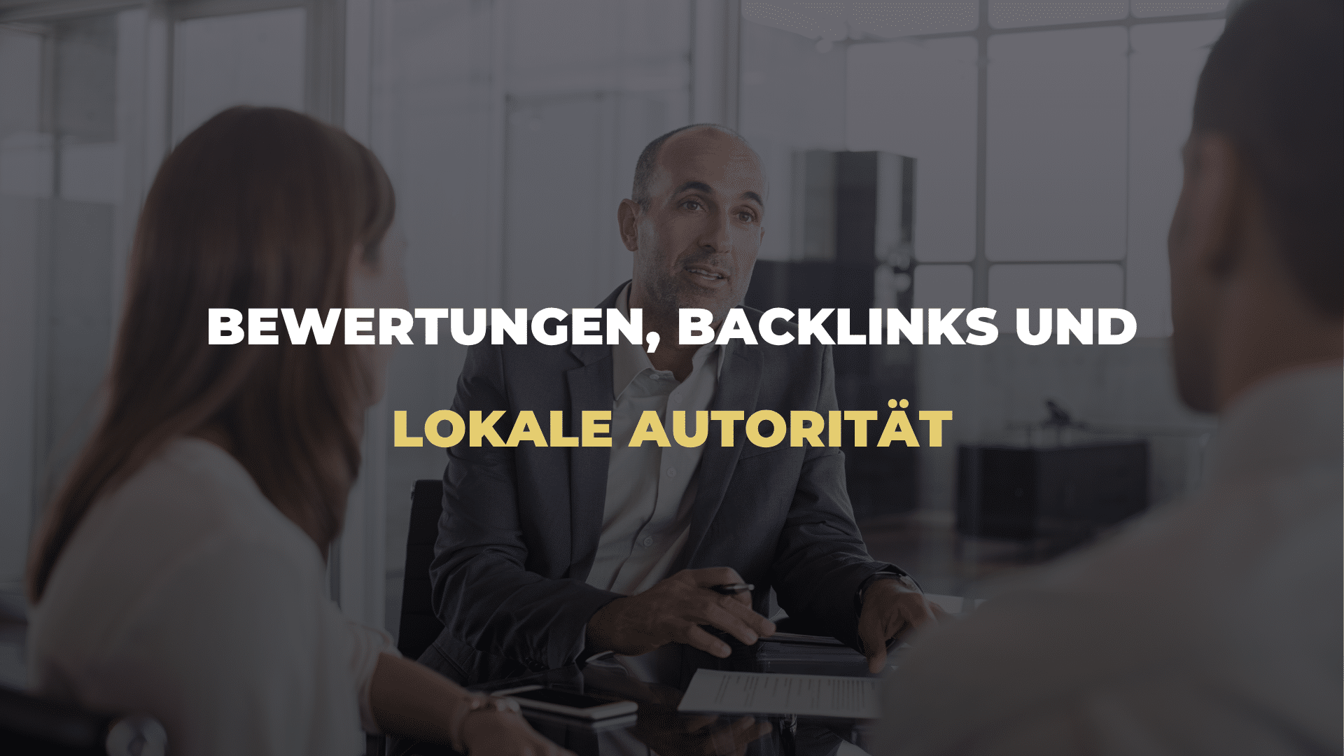 Bewertungen, Backlinks und lokale Autorität