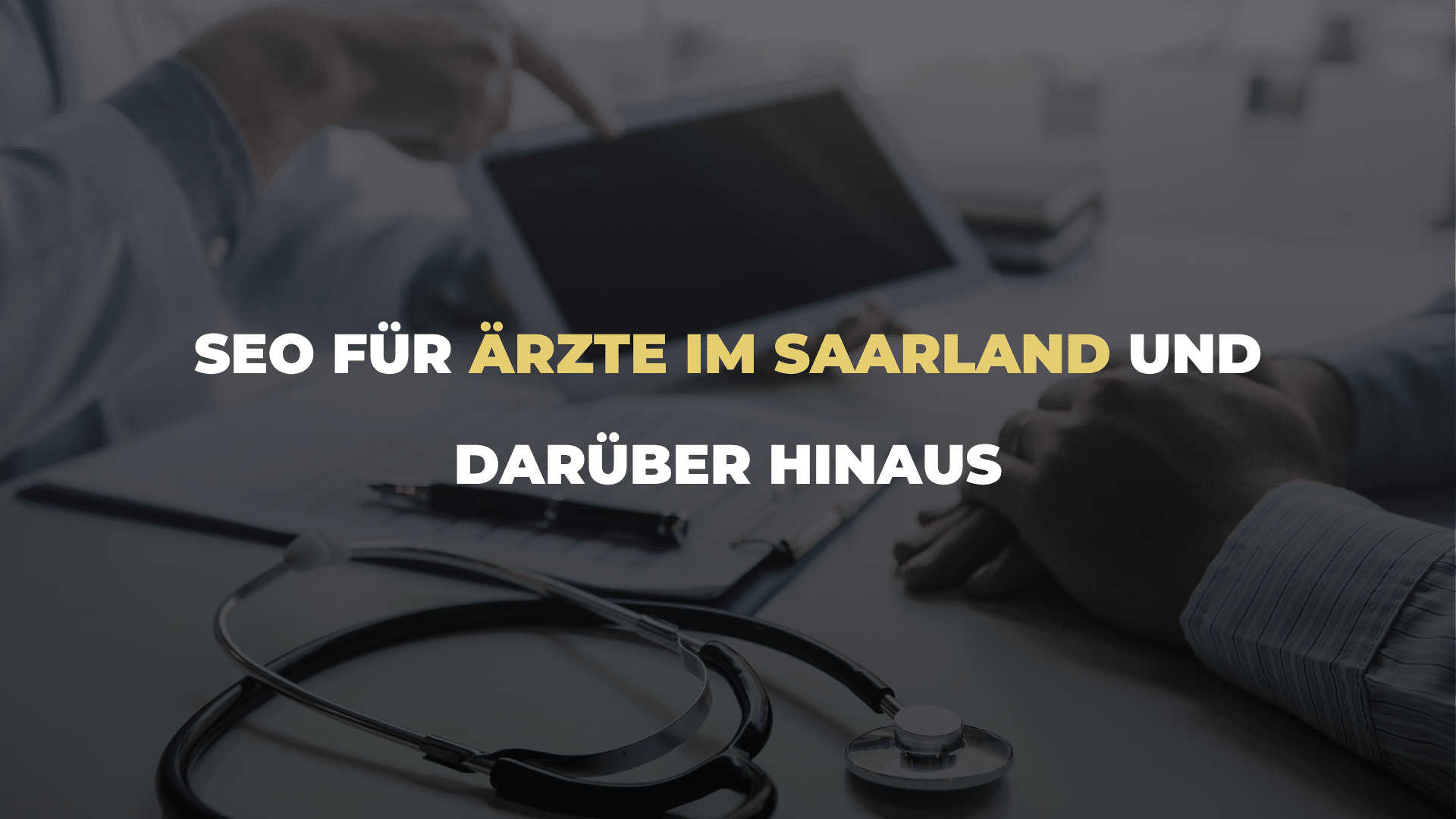 SEO für Ärzte im Saarland und darüber hinaus